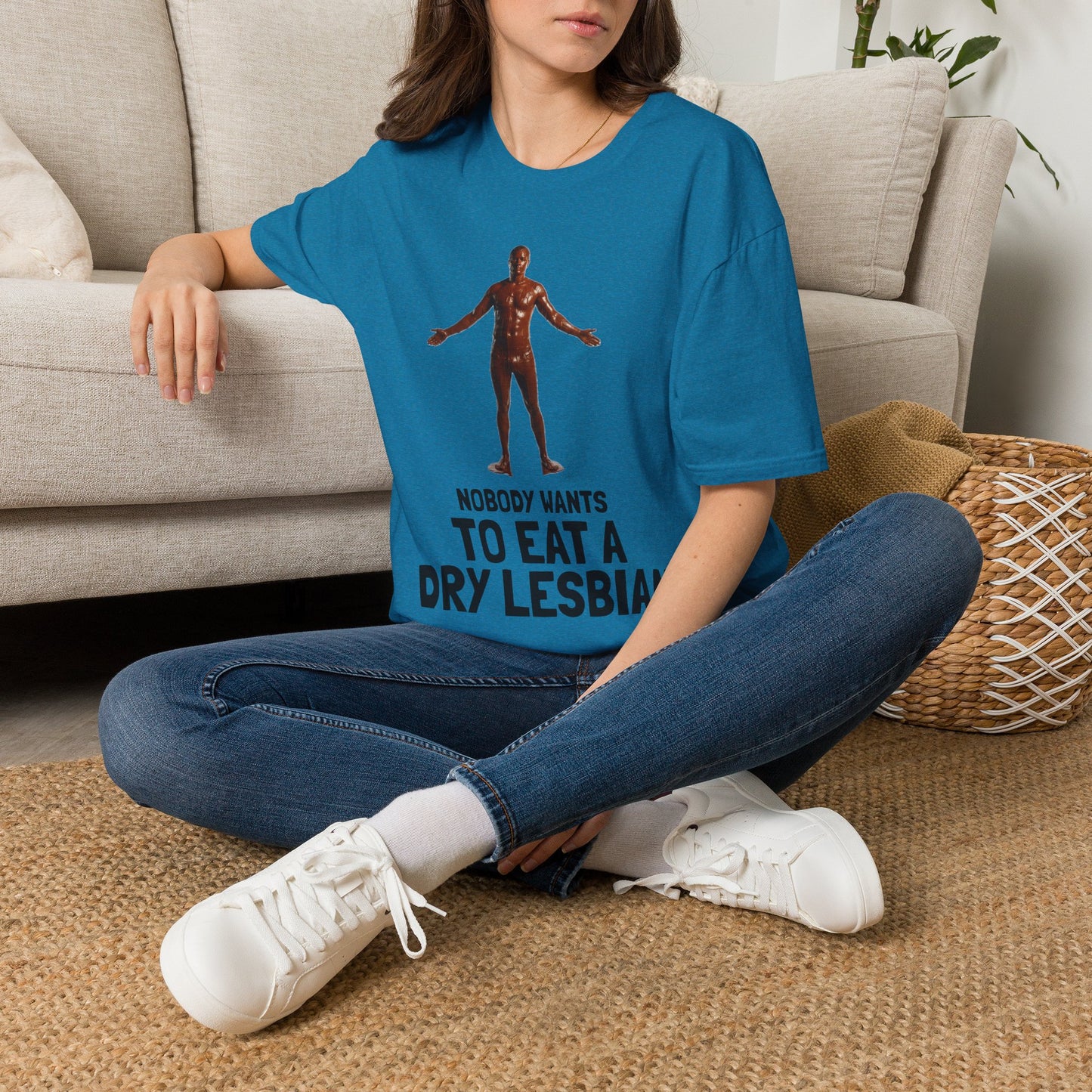T-Shirt — "Nobody Wants to Eat a Dry Lesbian"