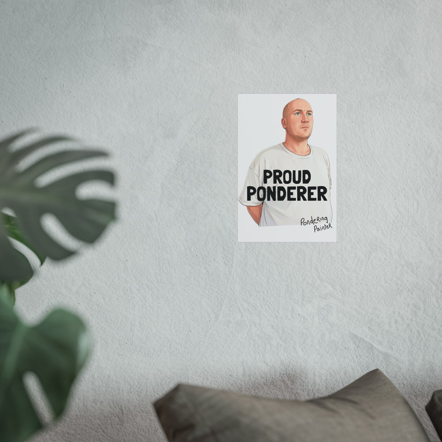 Proud Ponderer Fine Art Poster A4