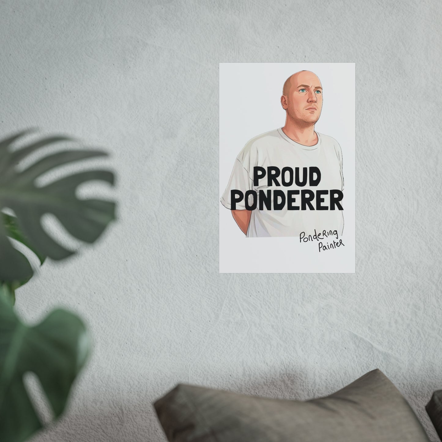 Proud Ponderer Fine Art Poster A3