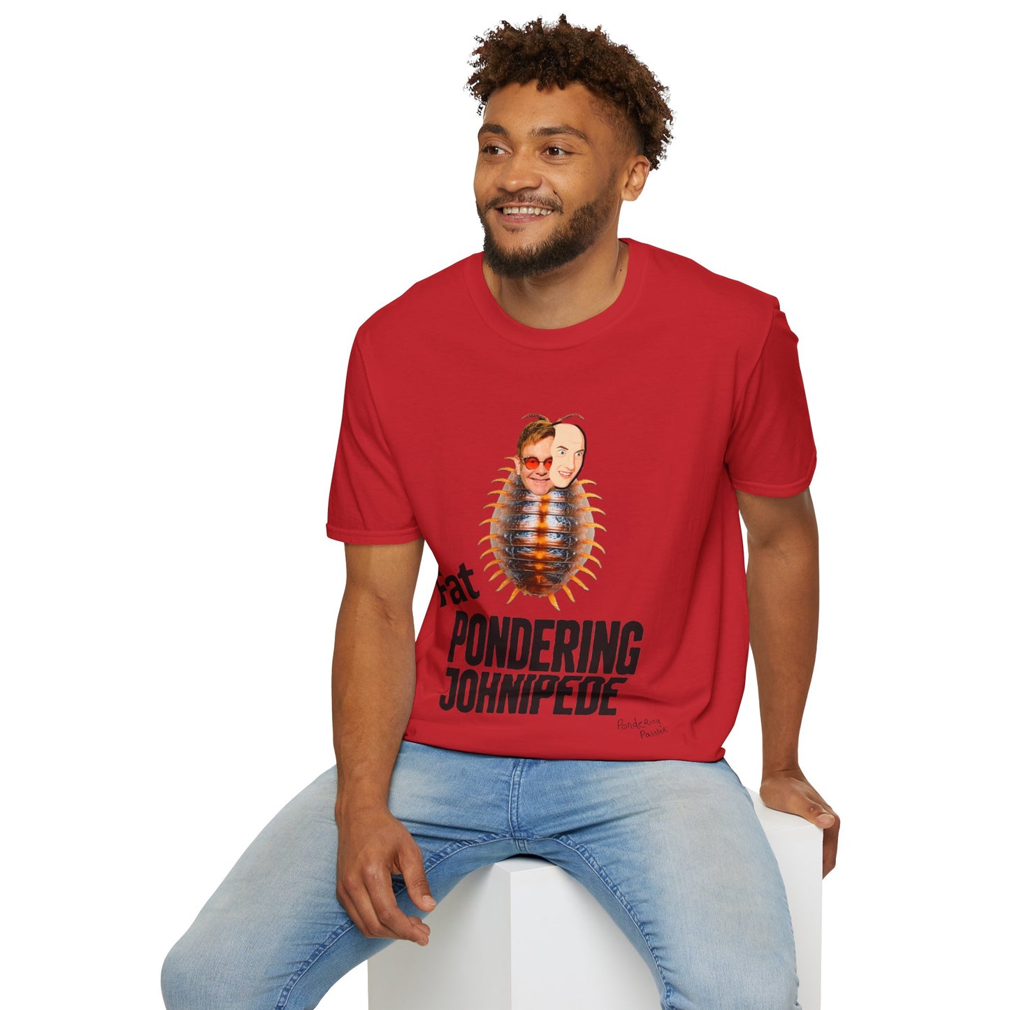 Fat Pondering Johnipede T-Shirt
