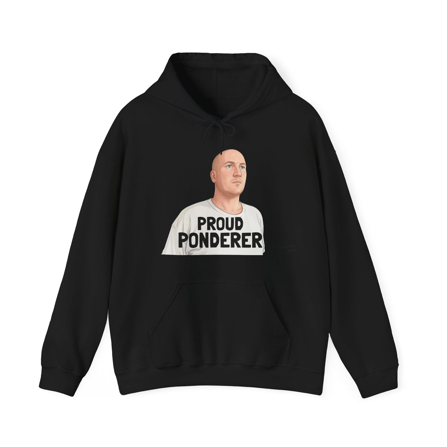 Proud Ponderer Hoodie