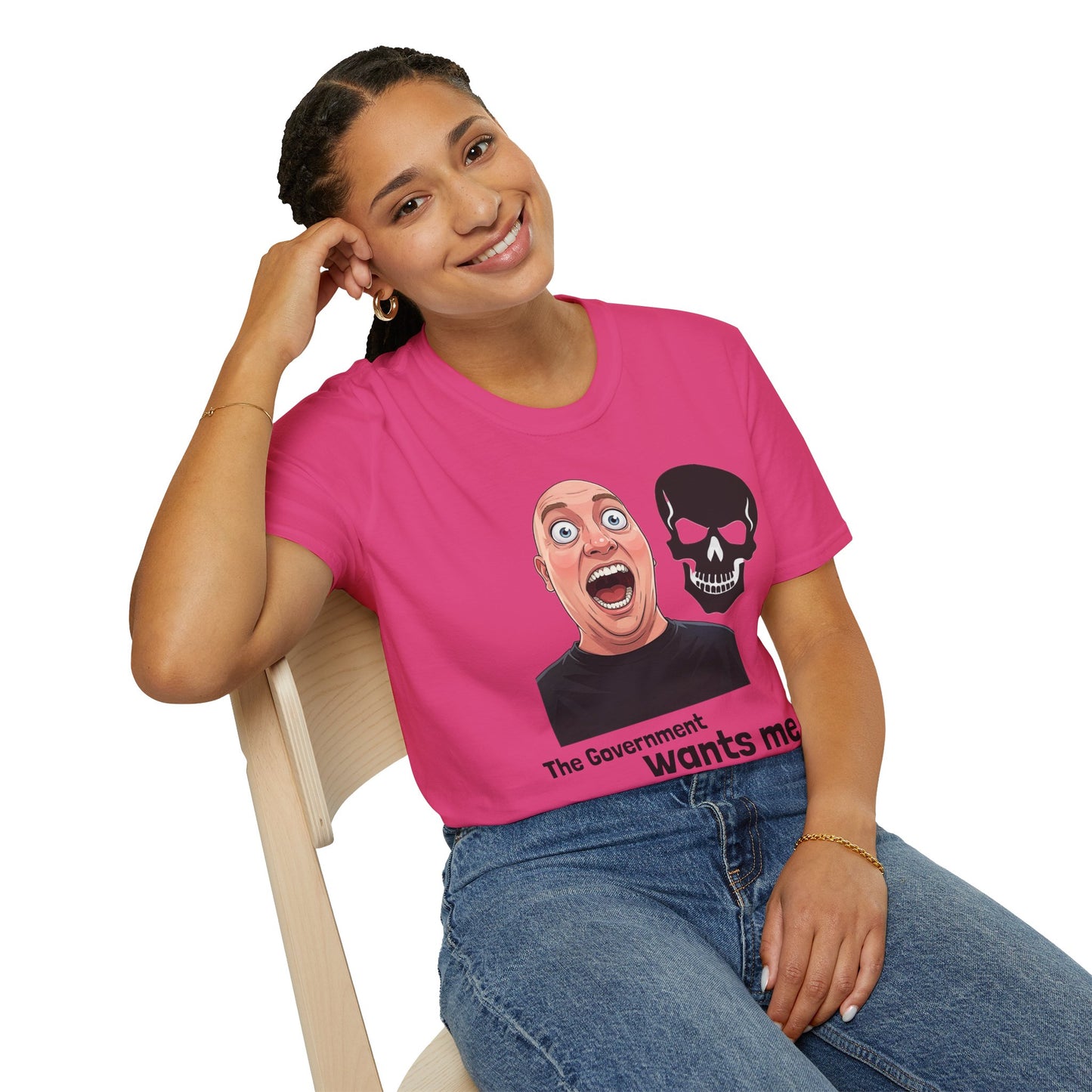 The Government Wants Me Dead T-Shirt