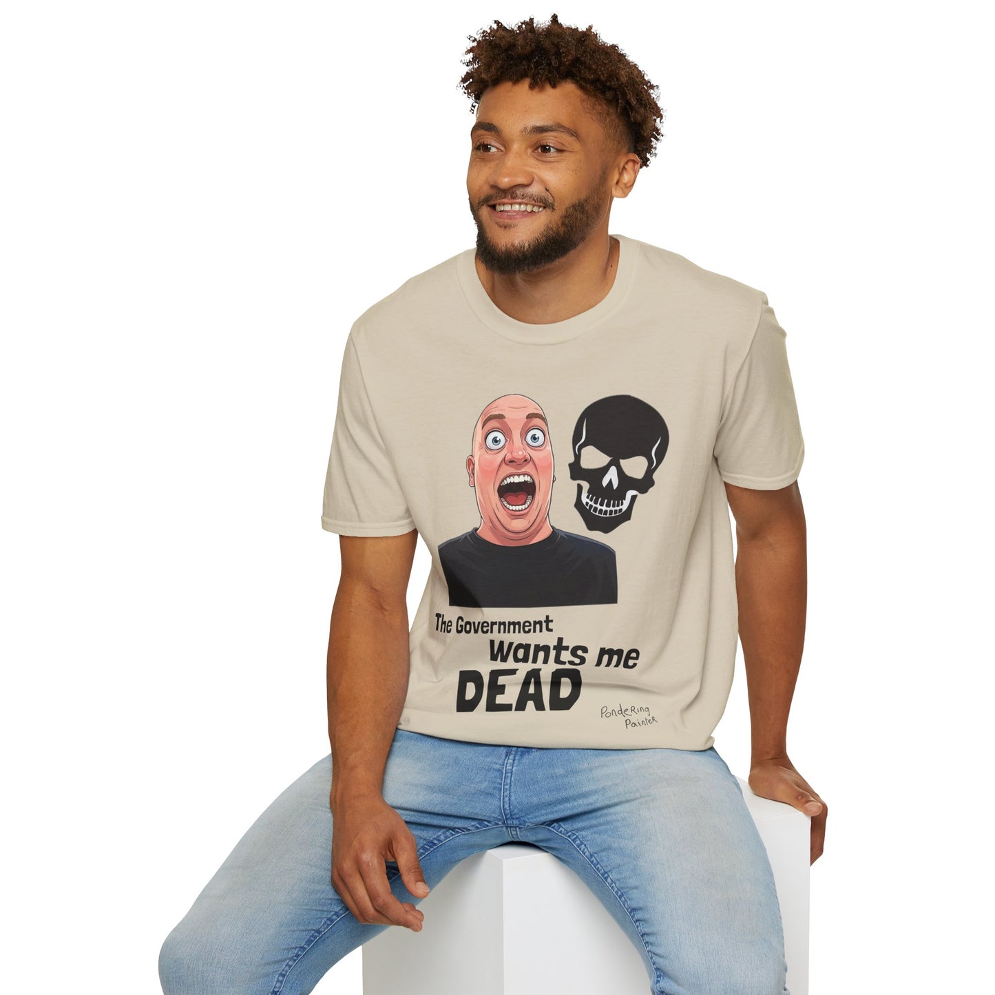 The Government Wants Me Dead T-Shirt