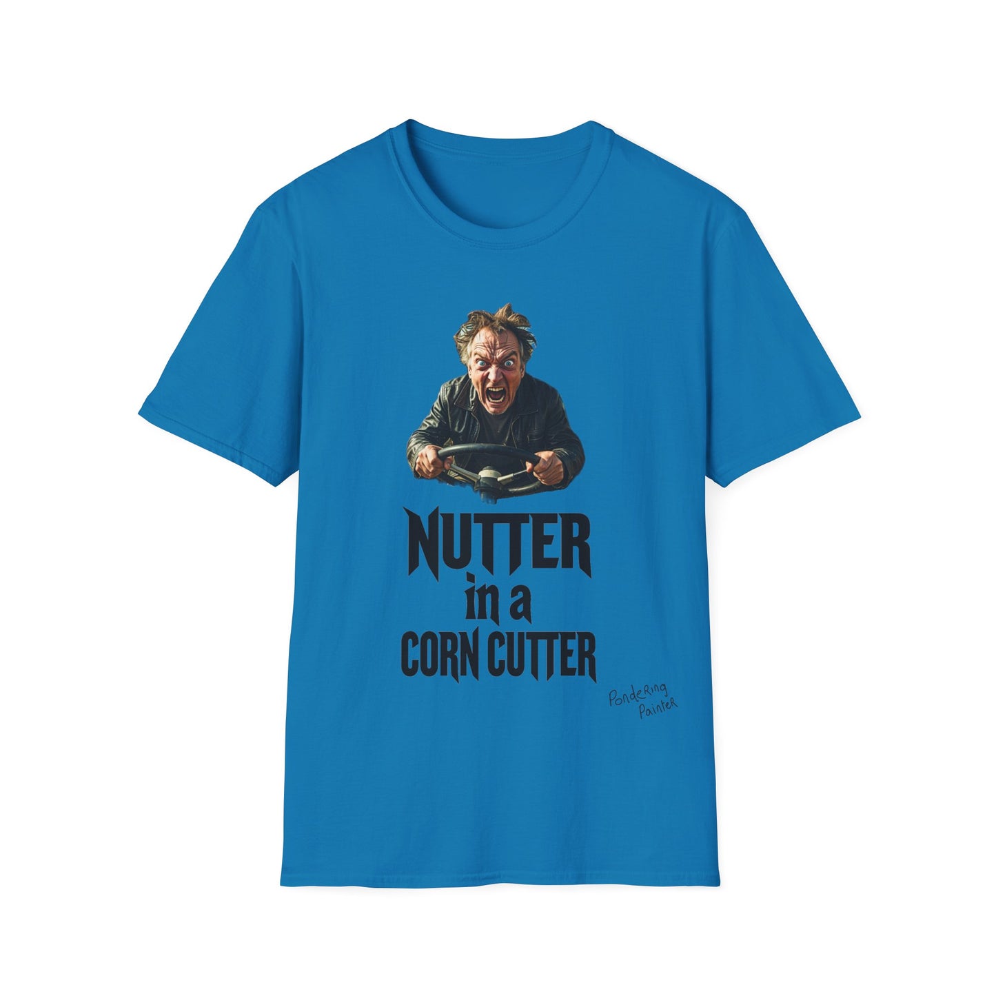 Nutter in a Corn Cutter T-Shirt