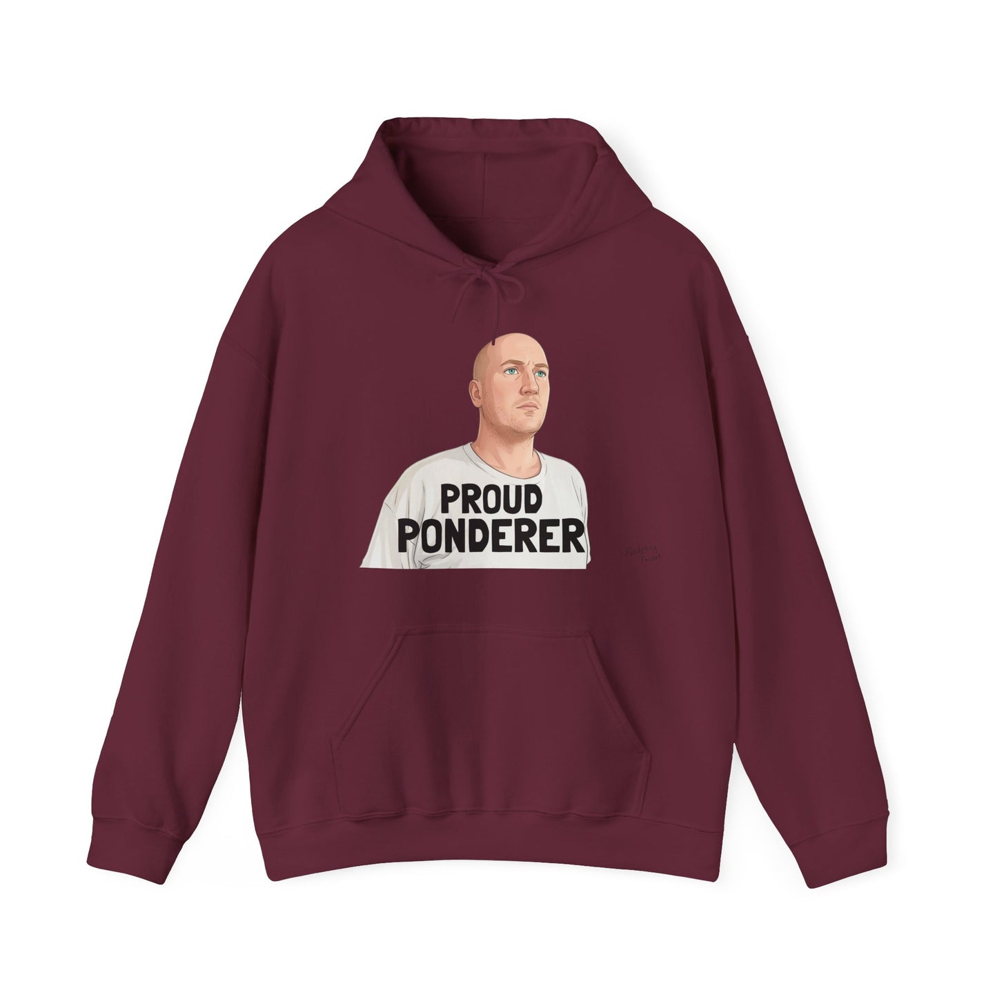 Proud Ponderer Hoodie