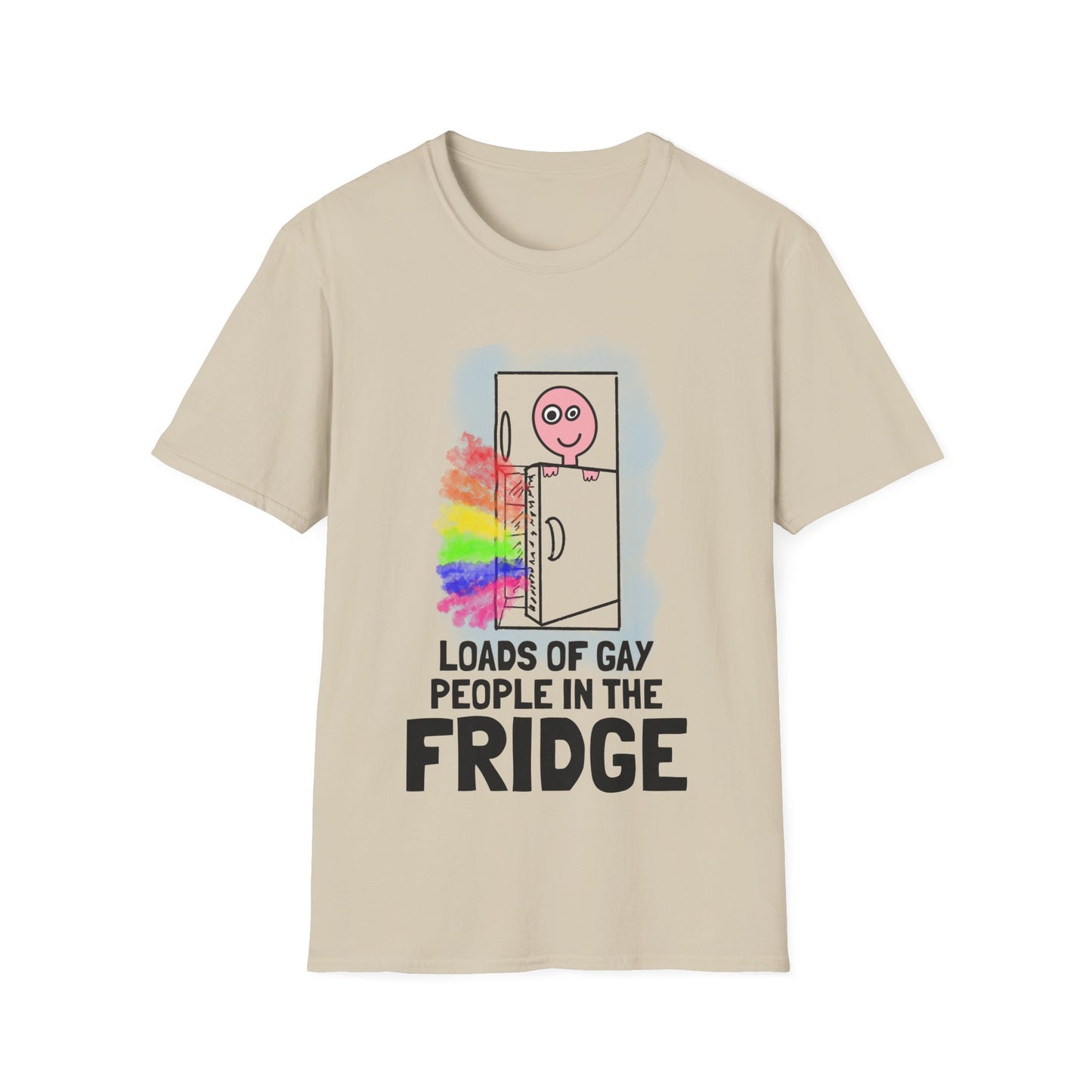 "Loads of Gay People in the Fridge" T-SHIRT