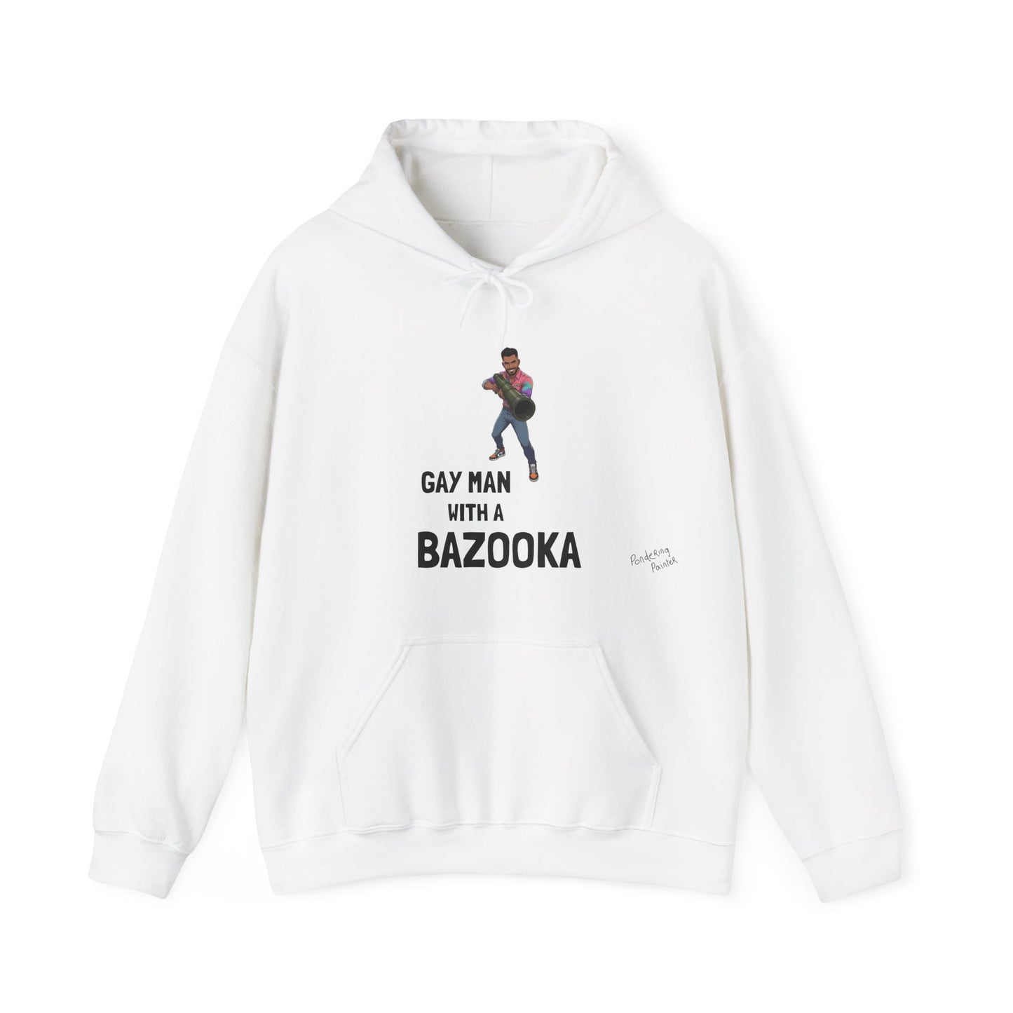 Gay Man With a Bazooka Hoodie