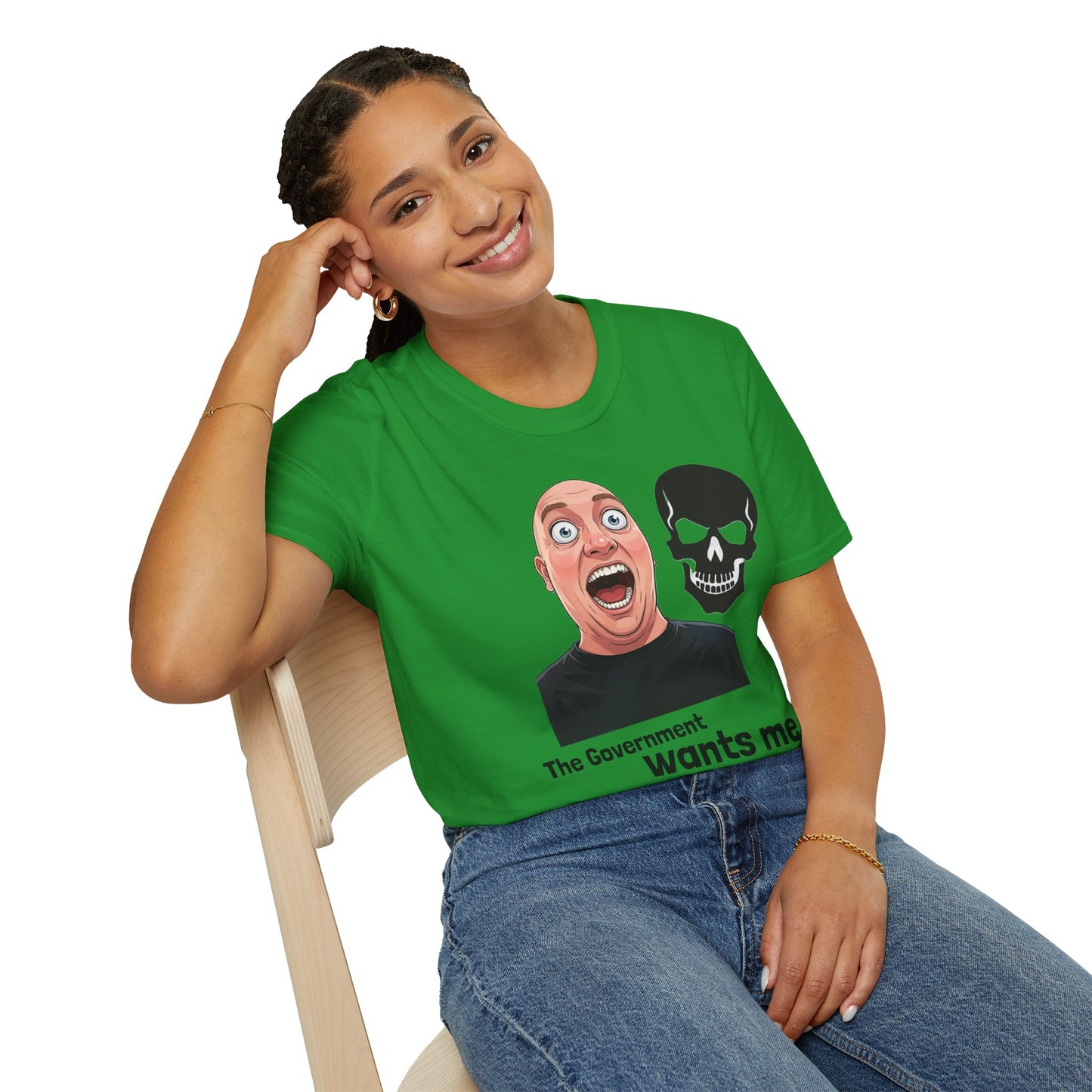 The Government Wants Me Dead T-Shirt