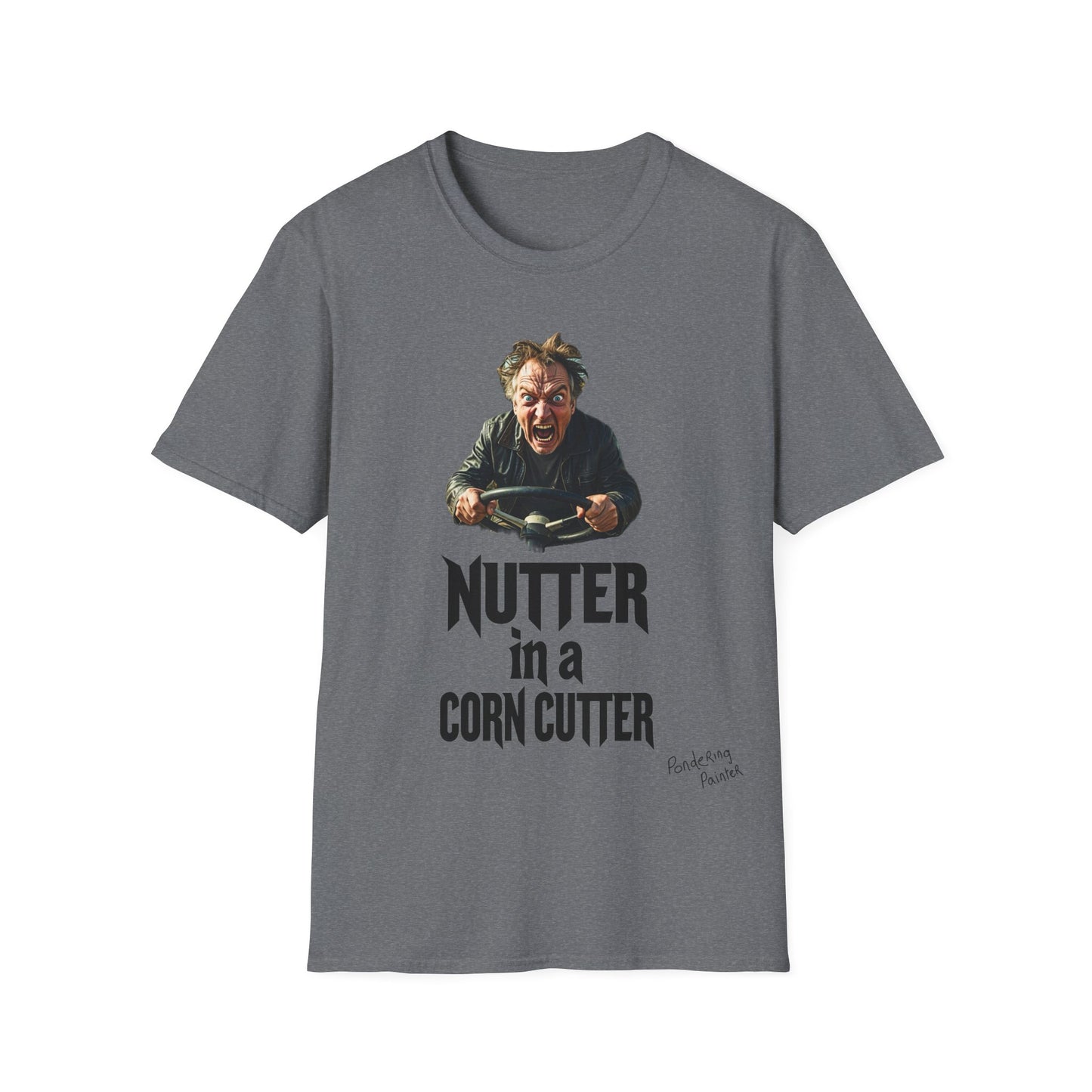 Nutter in a Corn Cutter T-Shirt