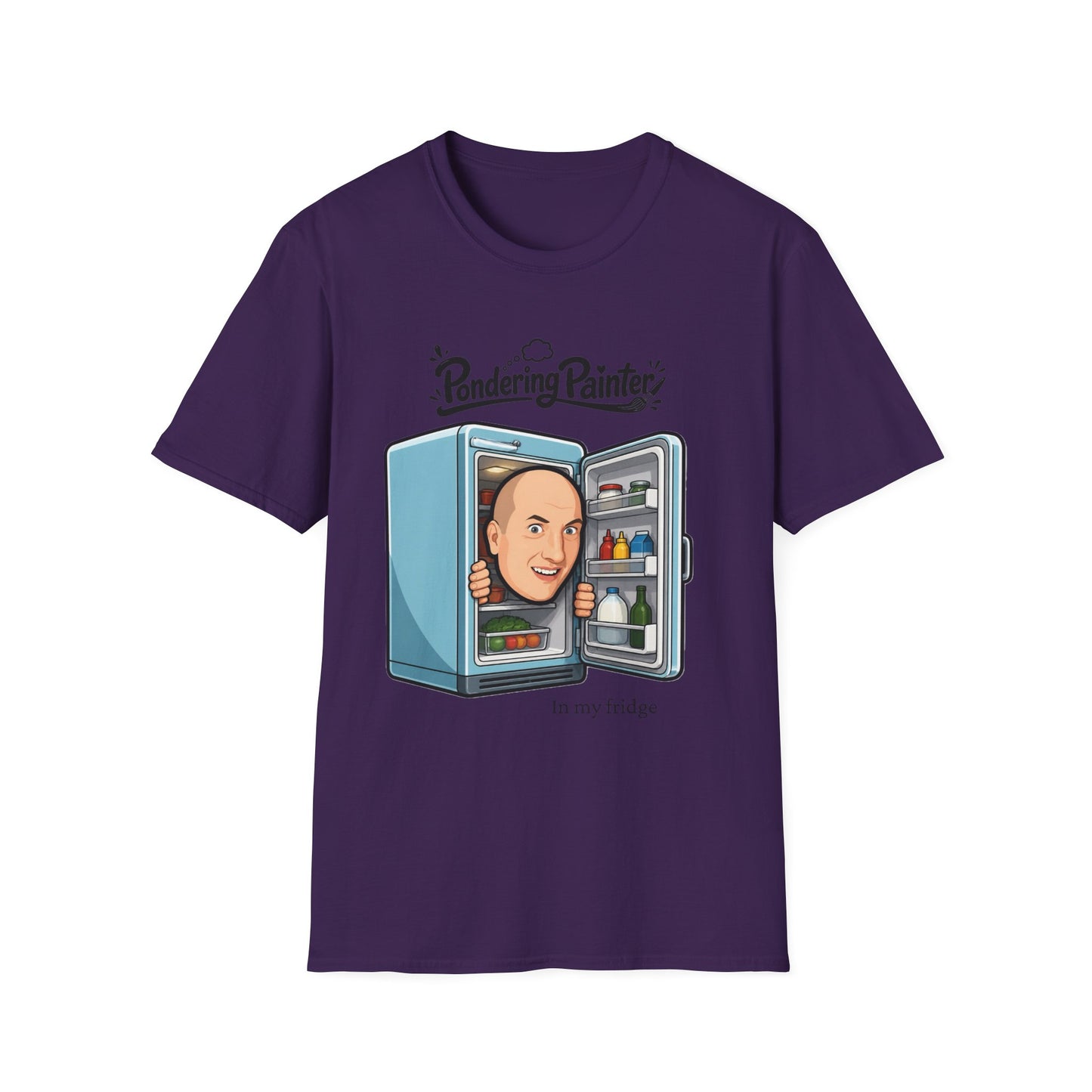 Pondering Painter In my fridge T-Shirt