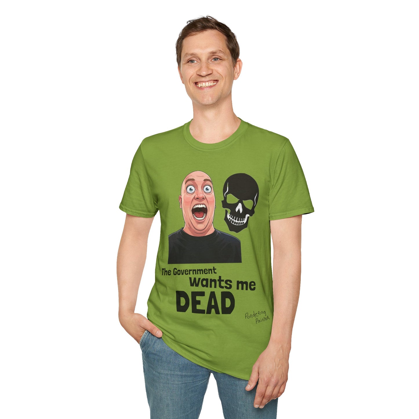 The Government Wants Me Dead T-Shirt