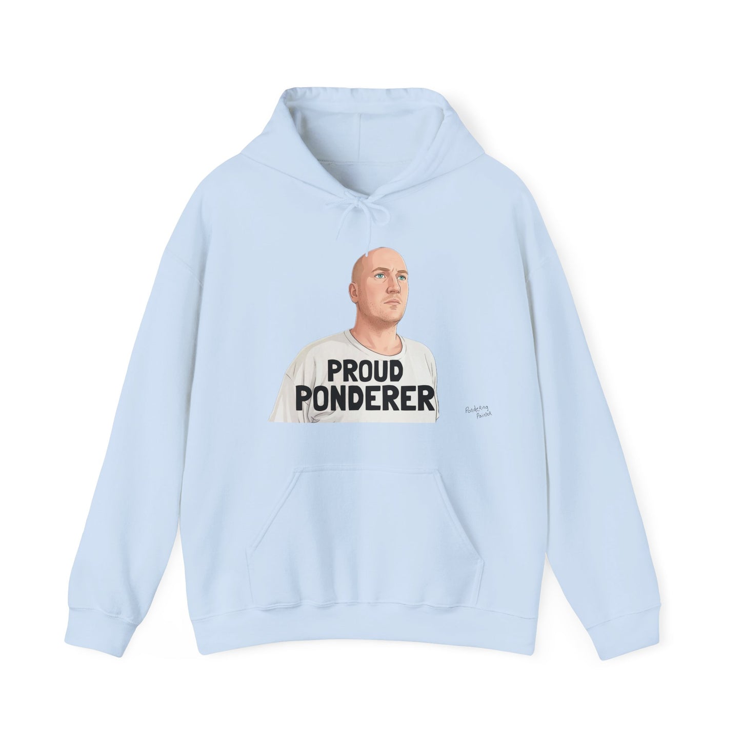 Proud Ponderer Hoodie
