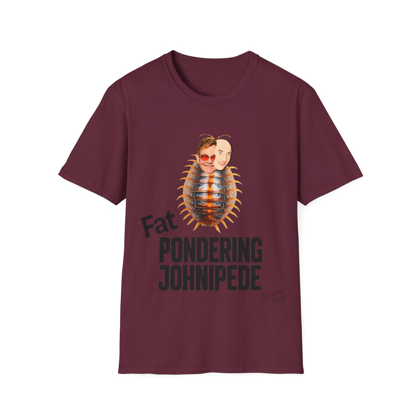 Fat Pondering Johnipede T-Shirt