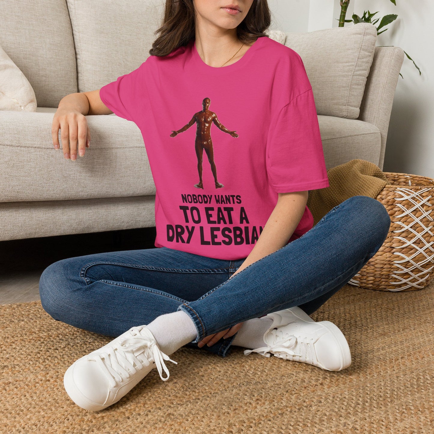T-Shirt — "Nobody Wants to Eat a Dry Lesbian"