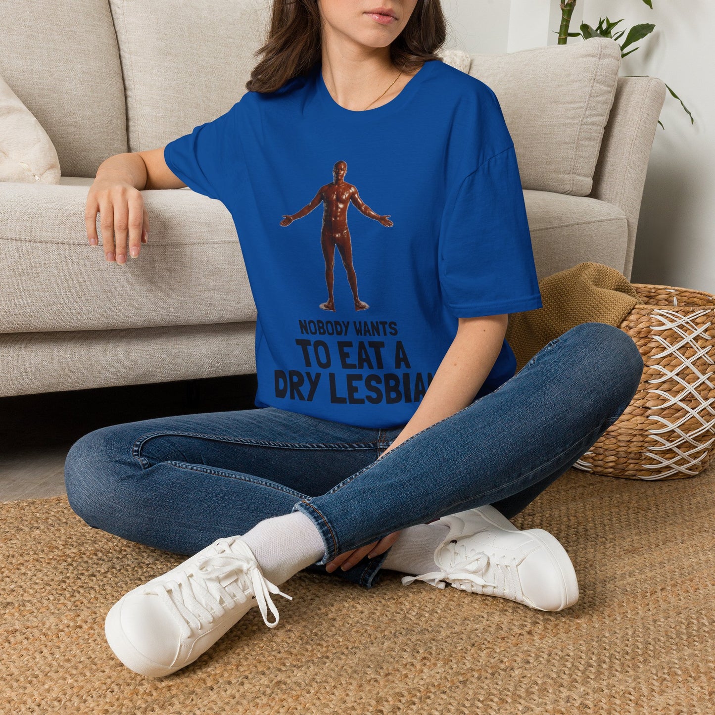T-Shirt — "Nobody Wants to Eat a Dry Lesbian"