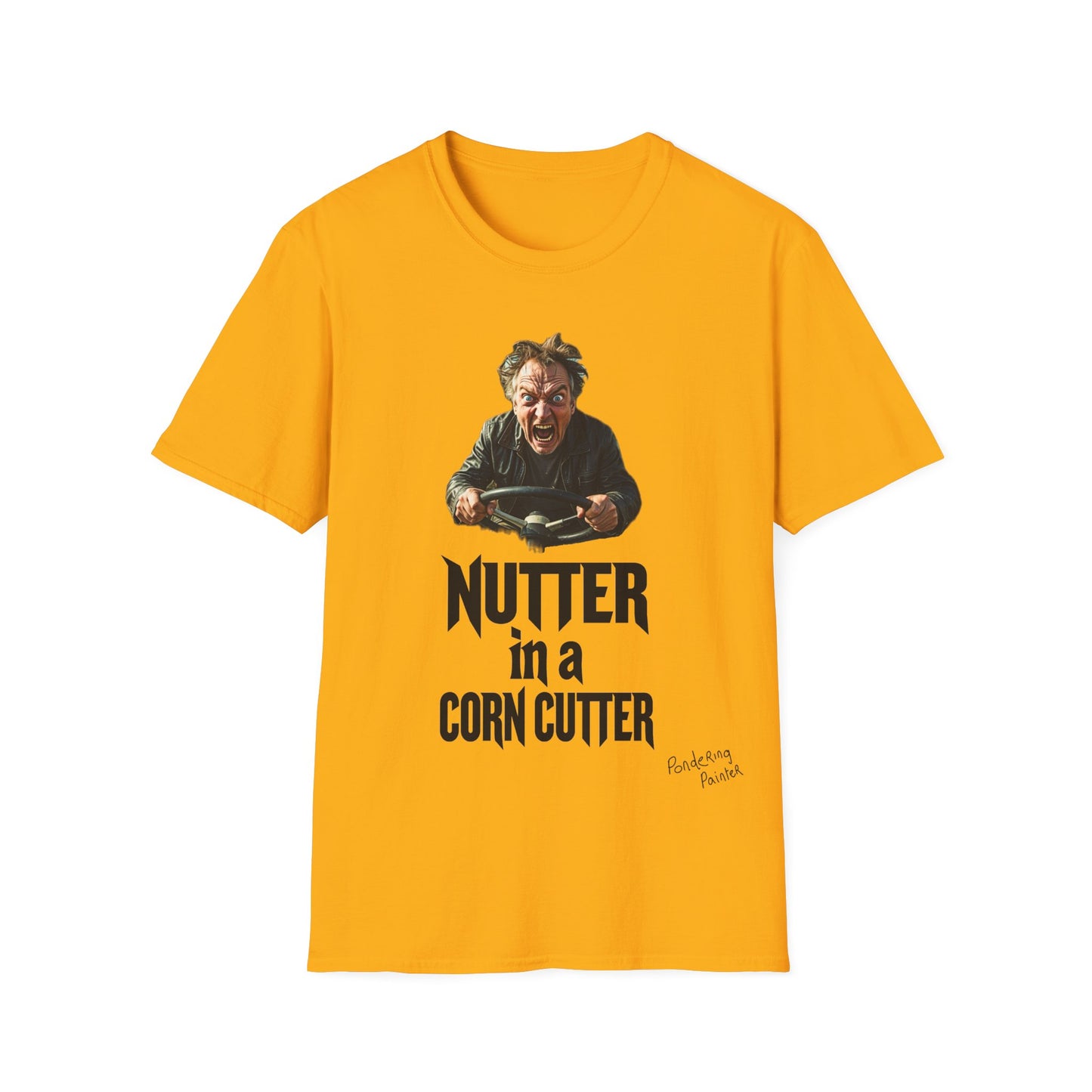 Nutter in a Corn Cutter T-Shirt