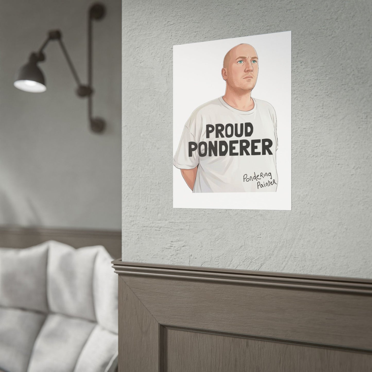 Proud Ponderer Rolled Poster A3