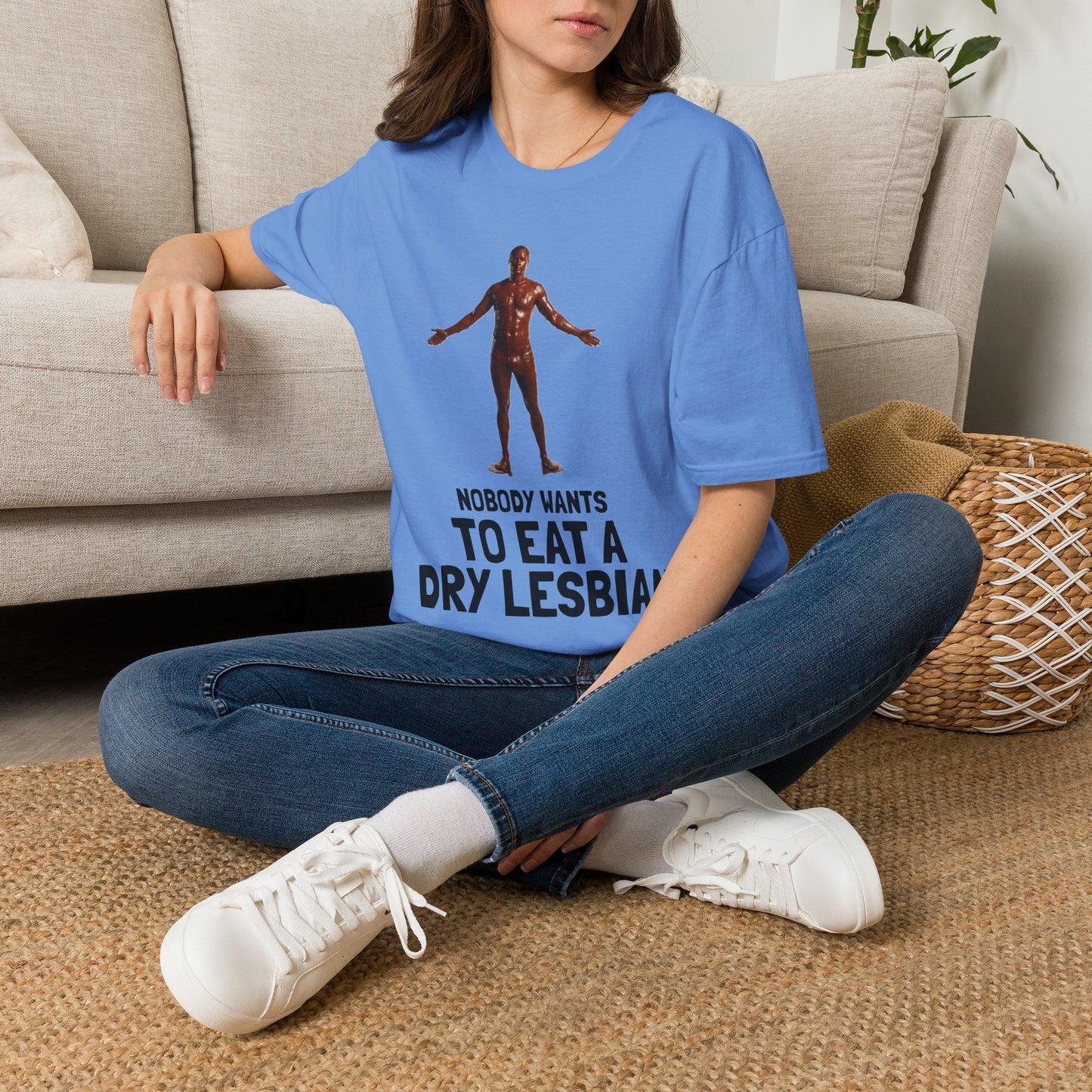 T-Shirt — "Nobody Wants to Eat a Dry Lesbian"