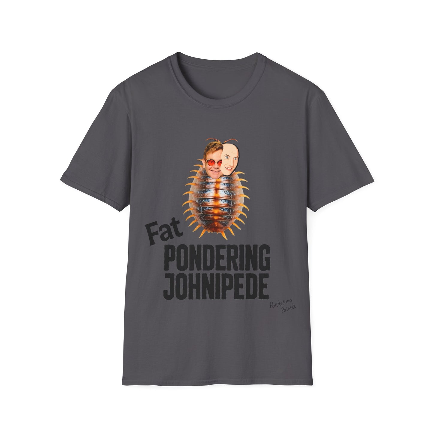 Fat Pondering Johnipede T-Shirt