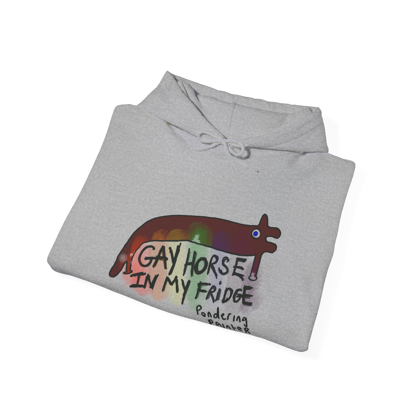 Gay Horse in My Fridge Hoodie