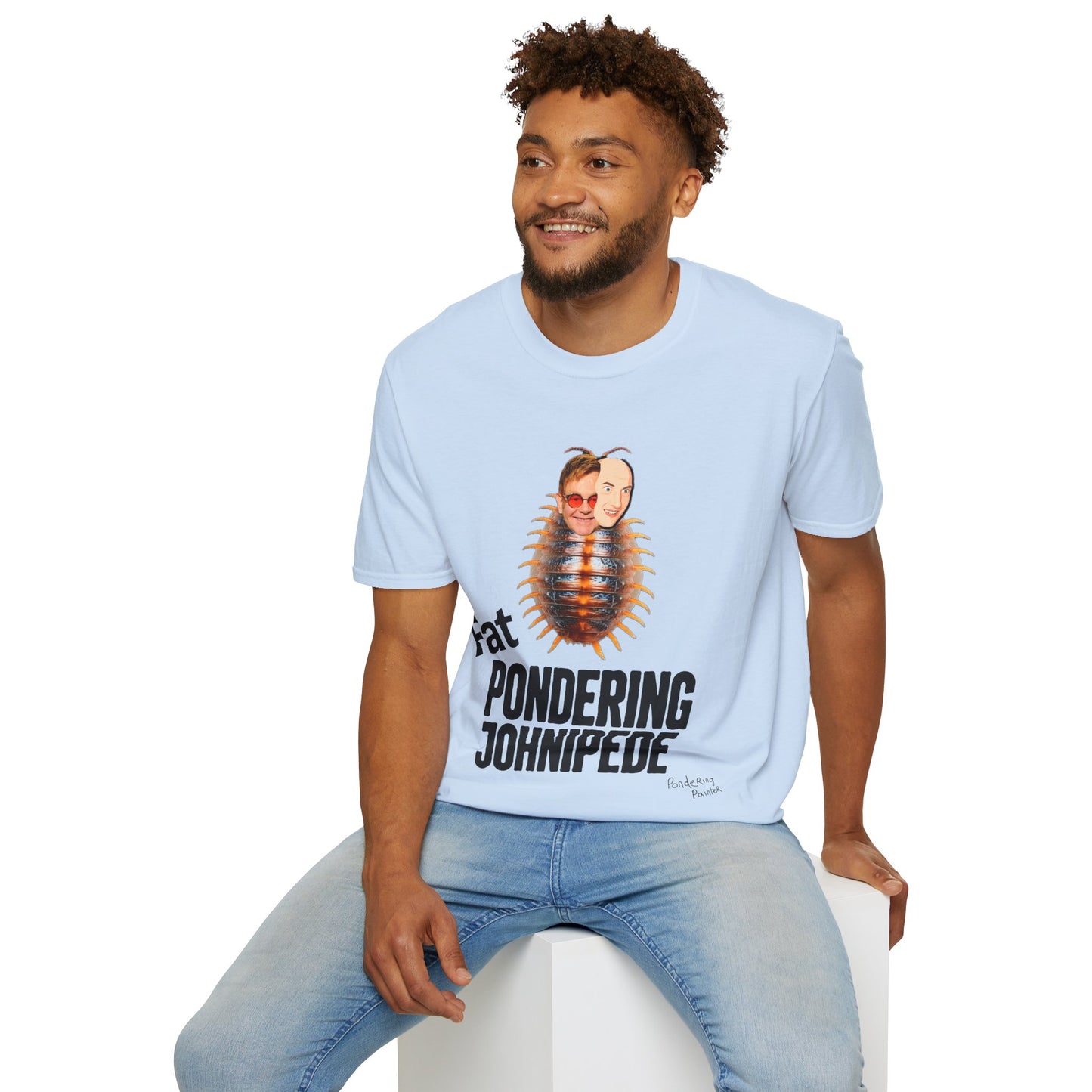 Fat Pondering Johnipede T-Shirt
