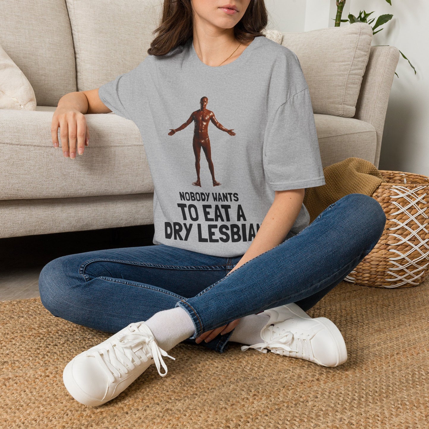 T-Shirt — "Nobody Wants to Eat a Dry Lesbian"