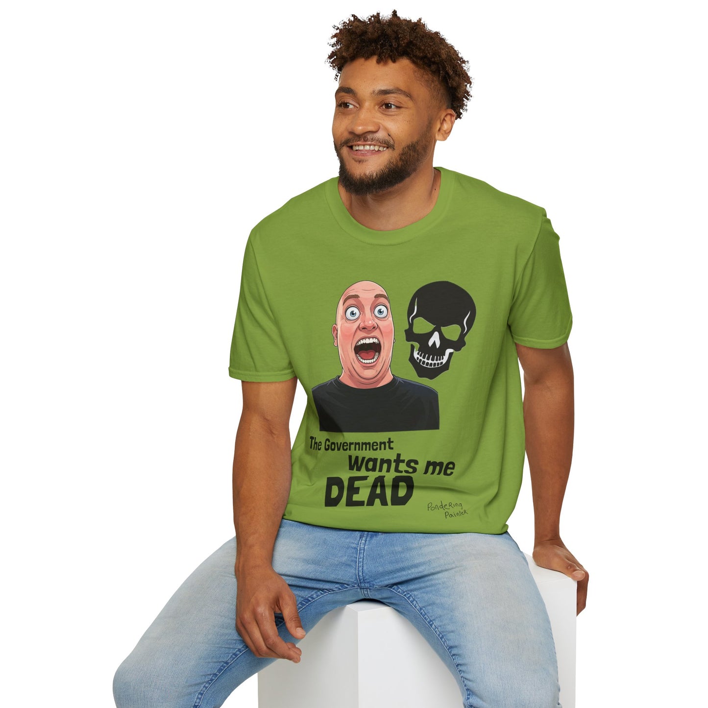The Government Wants Me Dead T-Shirt