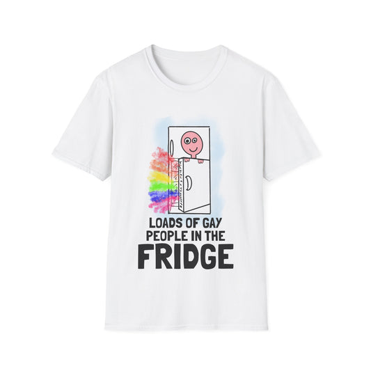 "Loads of Gay People in the Fridge" T-SHIRT