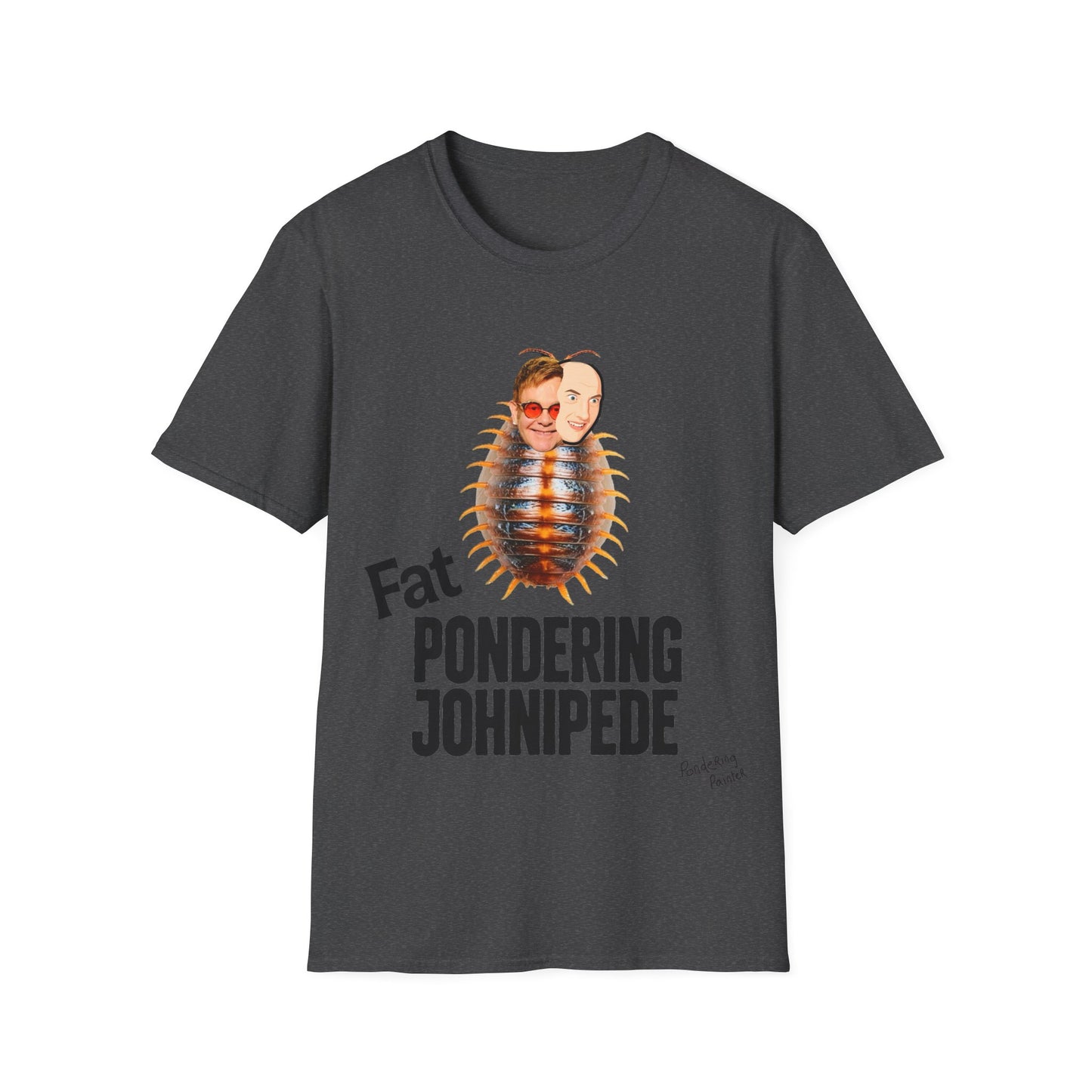 Fat Pondering Johnipede T-Shirt