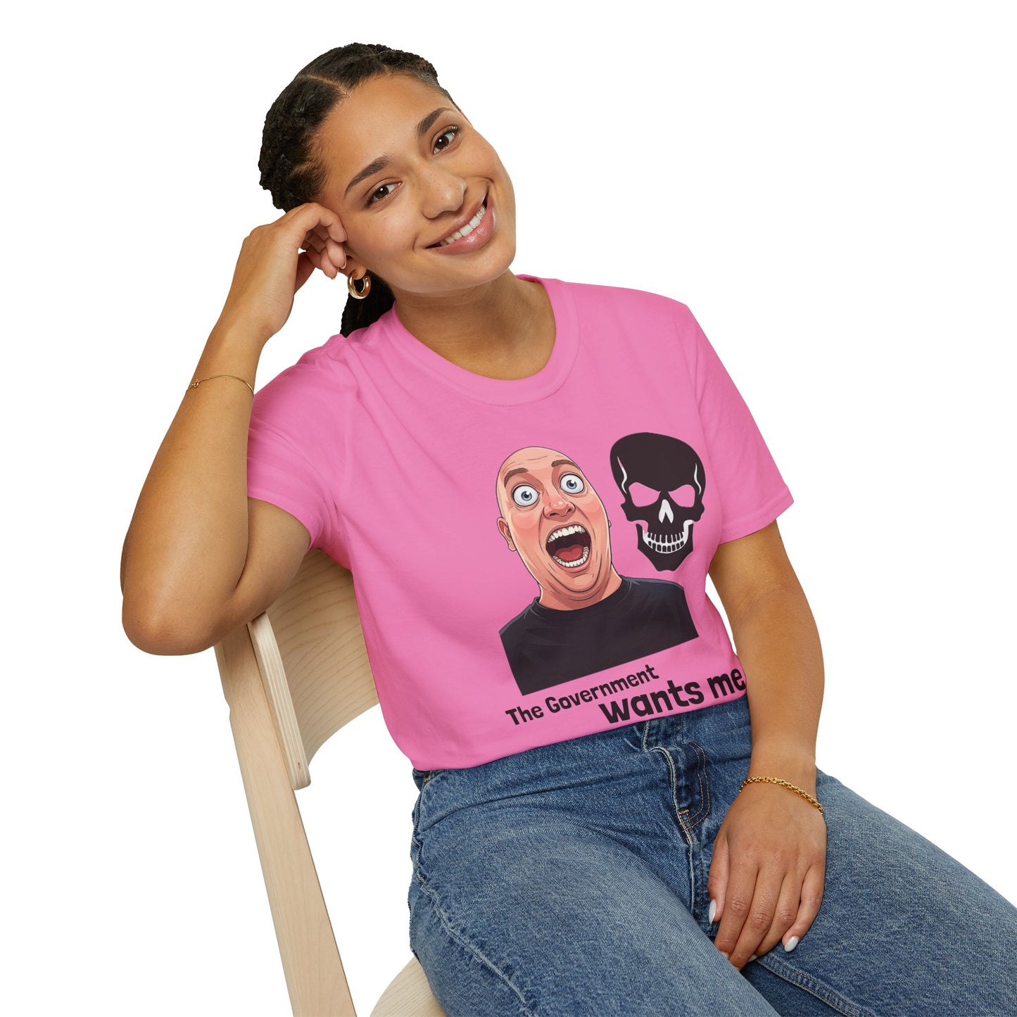 The Government Wants Me Dead T-Shirt