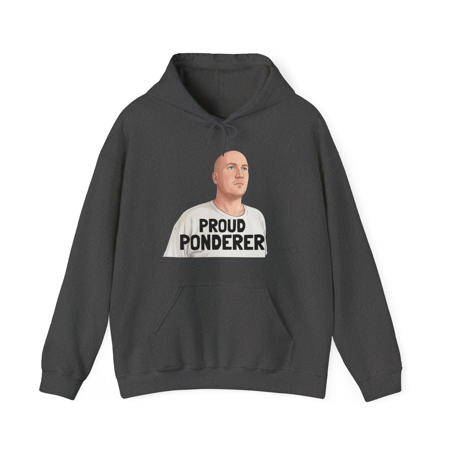 Proud Ponderer Hoodie