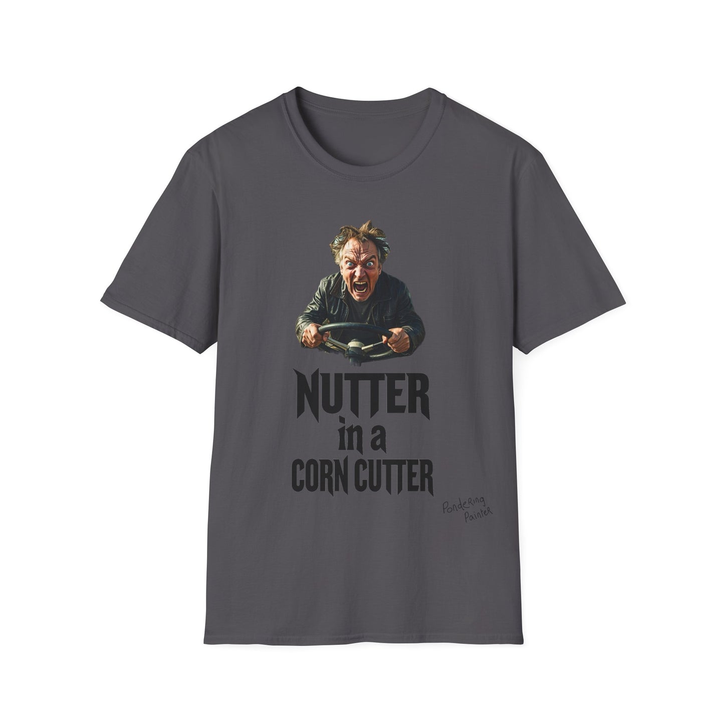 Nutter in a Corn Cutter T-Shirt