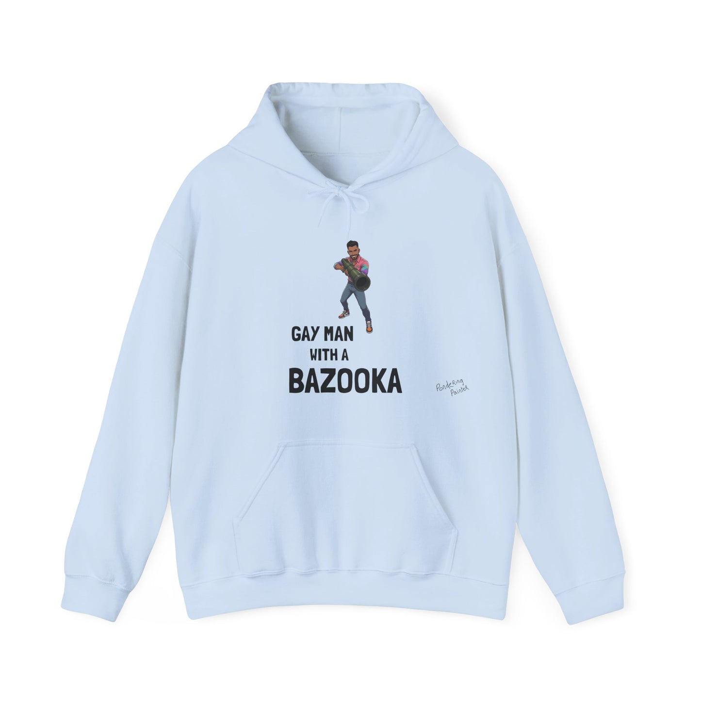 Gay Man With a Bazooka Hoodie