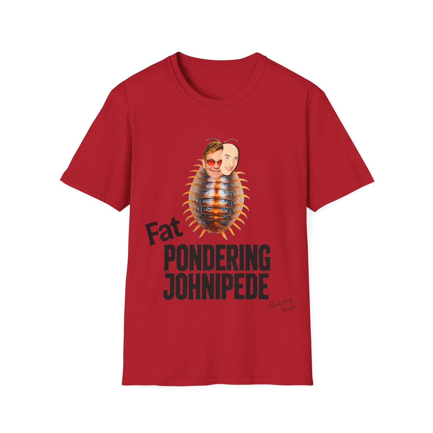 Fat Pondering Johnipede T-Shirt