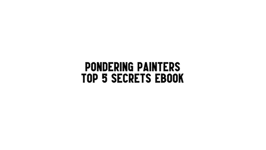 5 Pondering Painter Secrets Vol 1 - eBook *WARNING: ADULT CONTENT